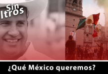 ¿Qué México queremos?